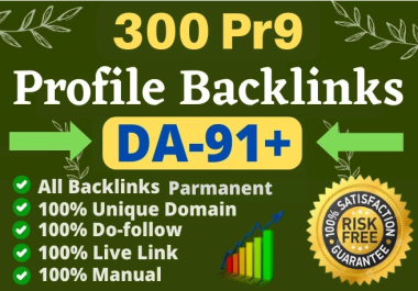 PREMIUM 300 High DA 91+ PR9 Dofollow SEO Profile Backlinks for Stronger Rankings