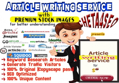 1000 Words ARTICLE Content Writing with PREMIUM STOCK IMAGES for Better Illustration on any TOPIC
