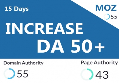I will increase your website Moz Domain Authority DA 50+