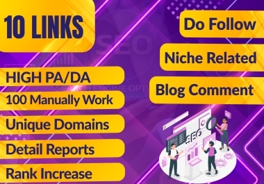 We will make you 10 Niche Relevant Do-follow Unique domains Blog comments backlinks,  Serps Increase
