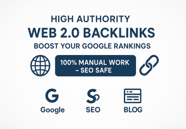 Build High-Quality Web 2.0 Backlinks to Boost Your Google Ranking