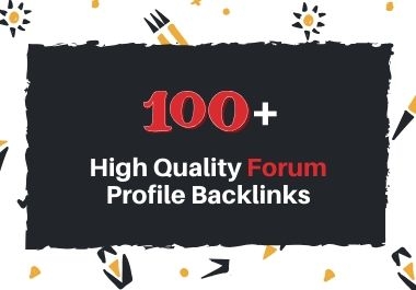 High Quality 100 Forum Profile Backlinks to Boost Your SEO Ranking