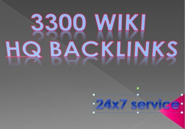 3300 wiki backlinks include mix profile and articles High PR