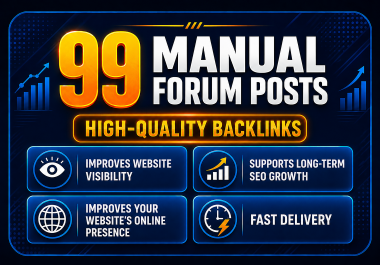 I Will Do 99 High Quality Manual Forum Posting Backlinks for SEO Link Building
