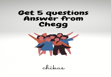Will Get 5 Questions Answer from Chegg