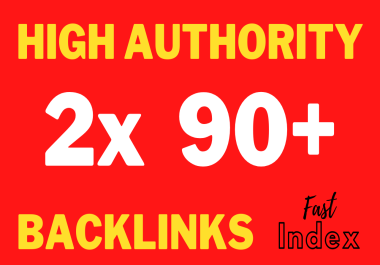 2 HQ High Authority Backlinks DA90+ DR90+ Fast Indexing 1 DoFollow