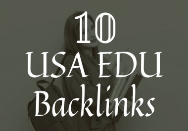 2021 Demanding Backlinks service. 10 USA EDU Backlinks