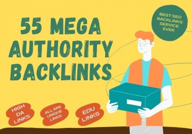 55 Mega Authority backlinks with some EDU Backlinks