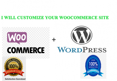 I will customize your wordpress woocommerce site with 30 days free support