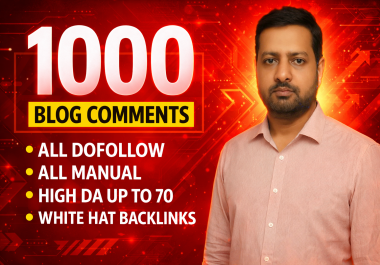 i will do 1000 Manual Blog Comment Backlinks and Boost Your SEO Efforts Today