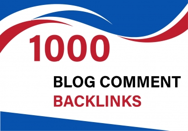 Do 1000 Blog comments Backlinks