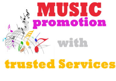 Music Promotion of your track over the world with trusted services