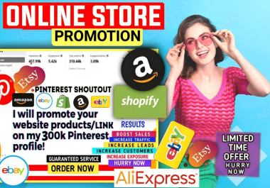 ONLINE STORE PROMOTE Your Products Etsy,  Amazon,  AFFILIATE,  Brand on my social media account