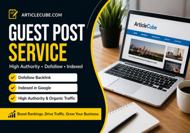 Write and Publish a Guest Post on Articlecube. com DA 51 Dofollow and Indexable