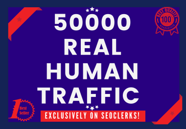 Send 50000+ Real Human traffic from Google, yahoo etc