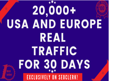 Send 20000+ USA and EUROPE Real Human Traffic for 30 days
