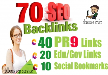 70 Backlinks from 40 PR9 + 20 EDU-GOV + 10 SOCIAL BOOKMARKS For Your Website or Blog or YouTube