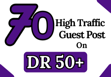 70 Guest Posts in 28 Days - Monthly Backlink Campaign for Higher Rankings