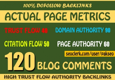 Manually Do 120 Blog Comments Dofollow Backlinks on HIGH DA PA TF CF
