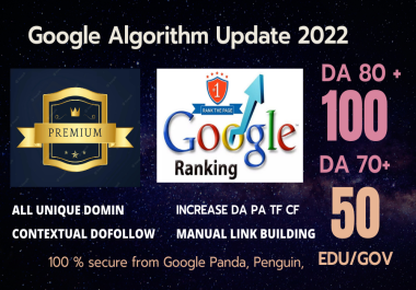Algorithm Update 2022 contextual dofollow PR9 100 backlinks 50 GOV/EDU DA 80 with unique domain