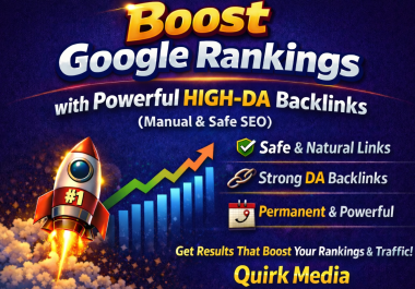 Boost Google Rankings with Powerful HIGH-DA Backlinks Manual & Safe SEO