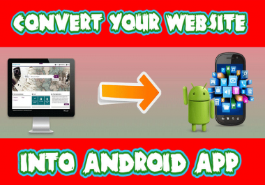 Convert Your Website,  YouTube Chanel,  Into Android Application