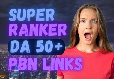 Skyrocket Your Ranking - Get 100 DA 50+ PBN Links