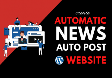 I will create Automated-Auto Post News Wordpress Website