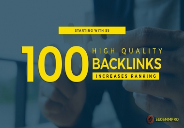 Build 100 High Quality Google Friendly SEO Backlinks