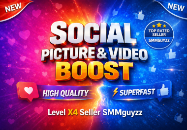 Real Social Picture OR Video Authentic Boost Service