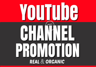YouTube Channel Users Promotion Real Audience & Organic Growth
