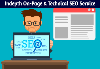 I will do in depth On Page and Technical SEO of your Website