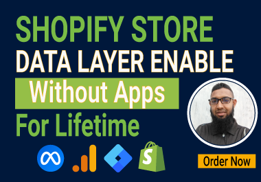fix or setup lifetime shopify data layer enable without apps,  ga4 ecommerce event tracking by gtm