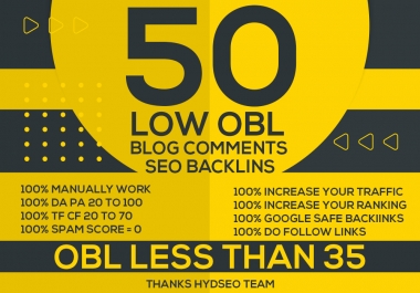 Do 50 low OBL blog comments backlins on DA PA TF CF high and OBL less than 35