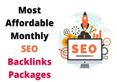 Get Most Affordable Monthly SEO Backlinks Complete Packages