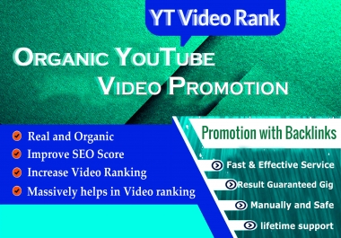 Rank YouTube Videos Super Fast with Guarantee organic promotion