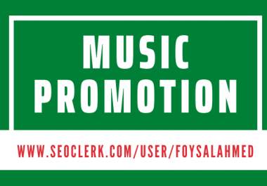 Music Promotion Best Service Fast Delivery
