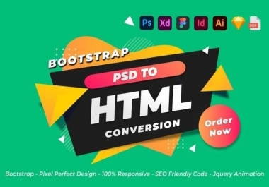 I will convert PSD to HTML CSS bootstrap full responsive website