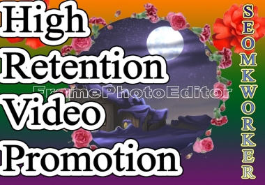 I Will Promote Your Video Social Media Marketing Super Fast Delivery