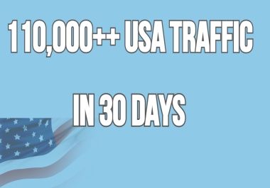 DRIVE 110,000+ USA TARGETED High Quality Traffic to your Website or Blog