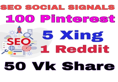 100 Pinterest and 50 Vk Share 5 Xing 1 Reddit Boost Your SEO with Powerful Social Signals