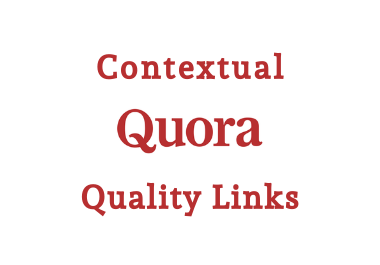 5x Quality contextual QUORA links