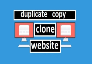 I will Clone ANY Website anywhere