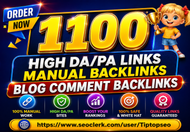 Make fast 1100 blog comment backlinks manual work with high DA PA LINKS and low spam score