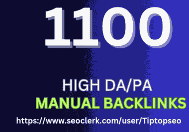 Increase ranking with manual 1100 backlinks with fast delivery