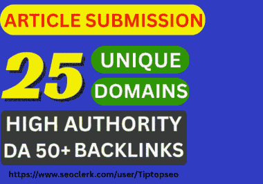 25 High DA Article Submission Backlinks to Boost Your Google Ranking