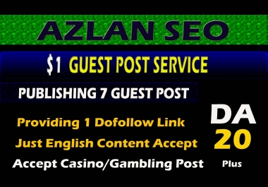 I will publish 7 guest post on my da 20 plus sites