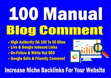 Create 100 Manually High DA Blog Comment Backlinks