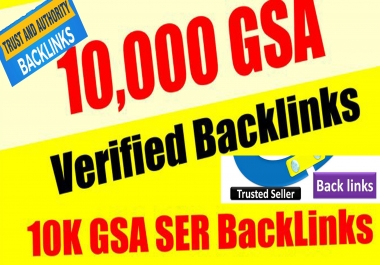 Get 10,000 GSA SER Backlinks easy Link Juice and Faster Index with fast delivery