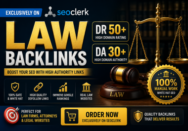Premium 10x Law Backlinks DR50+ DA30+ - Boost Legal SEO Rankings